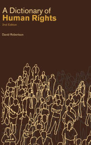 Title: A Dictionary of Human Rights / Edition 2, Author: David Robertson