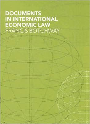 Documents in International Economic Law / Edition 1