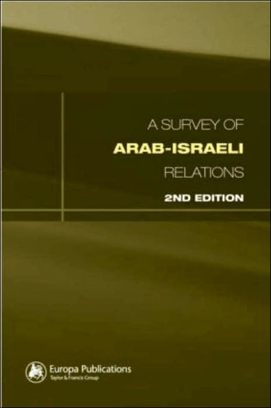 Survey of Arab-Israeli Relations / Edition 2