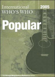 Title: International Who's Who in Popular Music 2005, Author: Europa Publications