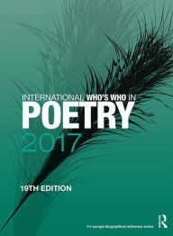 Title: International Who's Who in Poetry 2017 / Edition 19, Author: Europa Publications