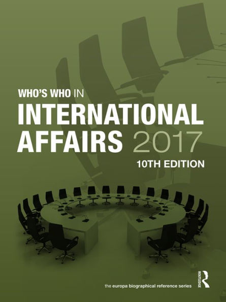 Who's Who in International Affairs 2017 / Edition 10