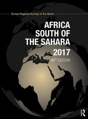 Africa South of the Sahara 2017 / Edition 46