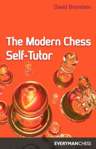 Title: The Modern Chess Self-Tutor, Author: David Bronstein