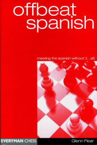 Title: Offbeat Spanish: Meeting the Spanish Without 3... A6, Author: Glenn Flear