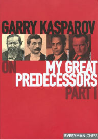 Title: Garry Kasparov on My Great Predecessors, Part 1, Author: Garry Kasparov