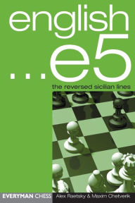 Title: English ...e5: The Reversed Sicilian Lines, Author: Maxim Chetverik