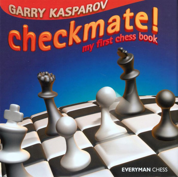 Checkmate!: My First Chess Book