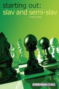 Title: Starting Out: Slav & Semi-Slav, Author: Glenn Flear