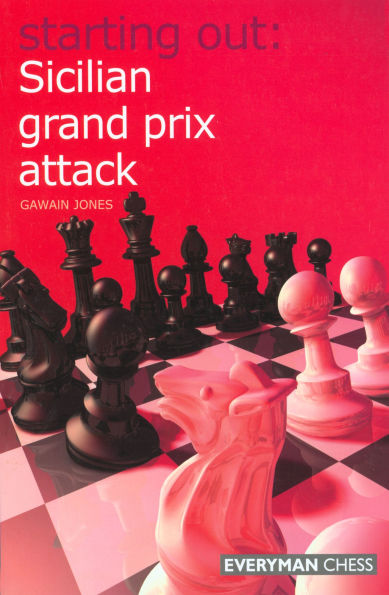 Starting Out: Sicilian Grand Prix Attack