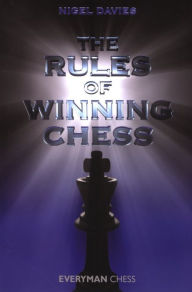 Title: The Rules of Winning Chess, Author: Nigel Davies