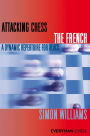 Attacking Chess: The French