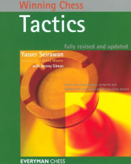 Title: Winning Chess Tactics, revised, Author: Yasser Seirawan