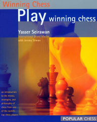 Title: Play Winning Chess, Author: Yasser Seirawan
