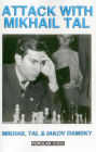 Attack with Mikhail Tal