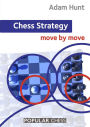 Chess Strategy: Move by Move