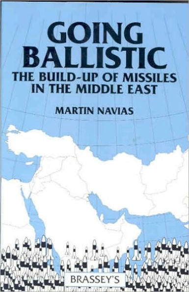 Going Ballistic: The Build-up of Missiles in the Middle East