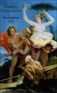 Title: Metamorphoses: Essays, Author: Charles Tomlinson