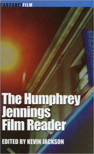 Title: Humphrey Jennings Film Reader, Author: Humphrey Jennings