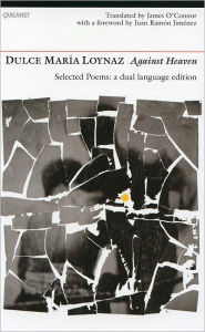 Title: Against Heaven: Selected Poems, Author: Dulce María Loynaz