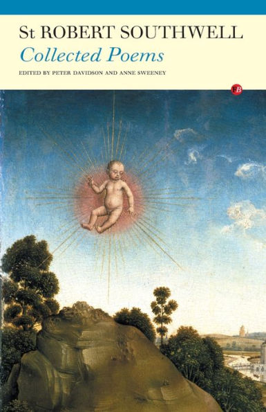 Collected Poems: Robert Southwell, SJ