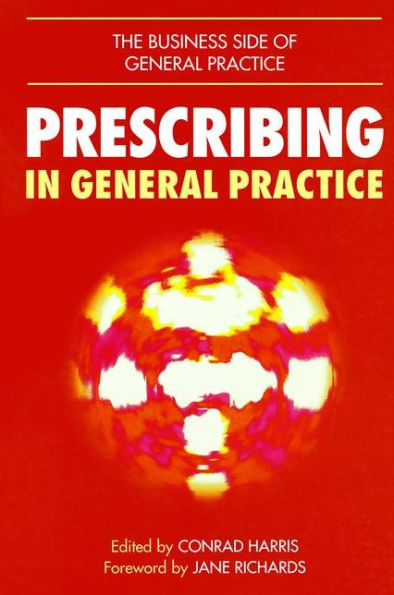 Prescribing in General Practice / Edition 1