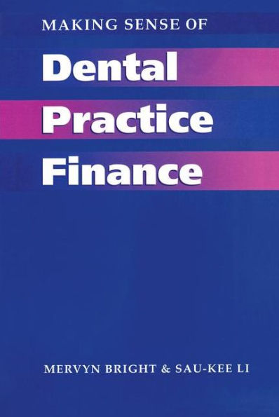 Making Sense of Dental Practice Finance
