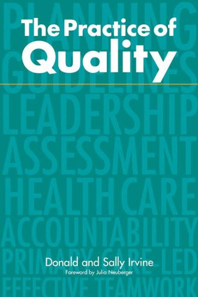 The Practice of Quality: Changing General Practice / Edition 1