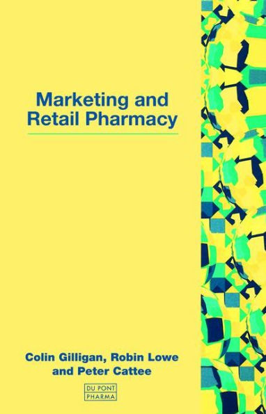 Marketing and Retail Pharmacy / Edition 1