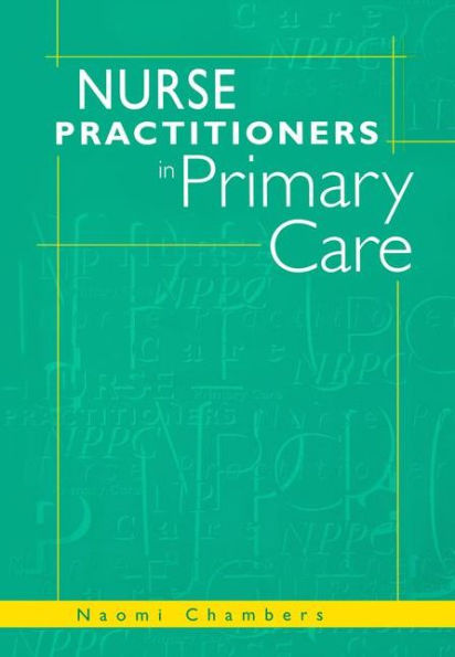Nurse Practitioners in Primary Care / Edition 1