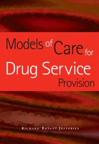 Models of Care for Drug Service Provision