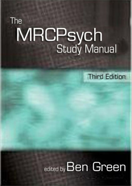 The MRCPsych Study Manual / Edition 3