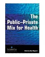The Public Private Mix for Health / Edition 1