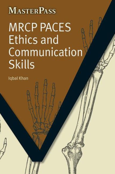 MRCP Paces Ethics and Communication Skills