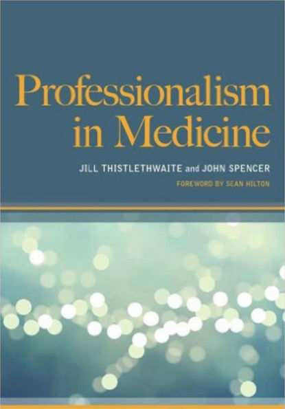 Professionalism in Medicine / Edition 1
