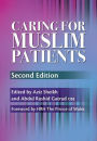 Caring for Muslim Patients / Edition 2