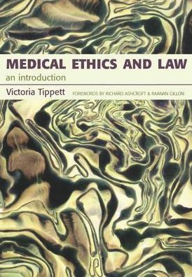 Medical Ethics And Law: An Introduction / Edition 1