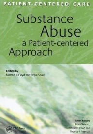 Title: Substance Abuse: A Patient-Centered Approach, Author: Michael Floyd