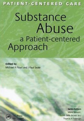 Substance Abuse: A Patient-Centered Approach