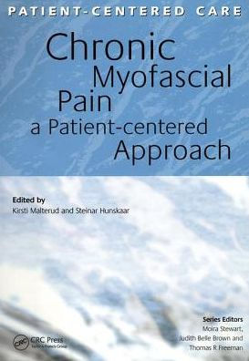 Chronic Myofascial Pain: A Patient-Centered Approach / Edition 1