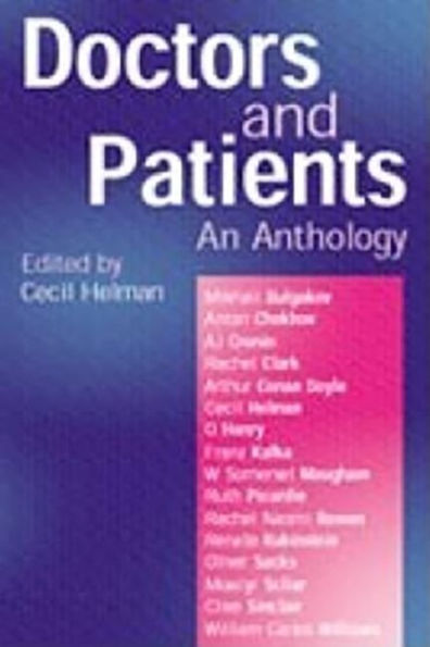 Doctors and Patients - An Anthology / Edition 1