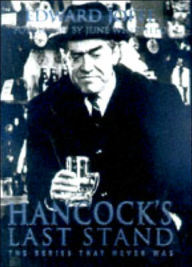 Title: Hancock's Last Stand: The Series That Never Was (the Life of TV Comedian Tony Hancock), Author: Edward Joffe