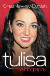 Title: Tulisa: The Biography, Author: Chas Newkey-Burden