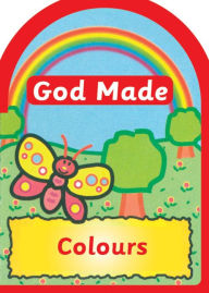 Title: God made Colours, Author: Una Macleod