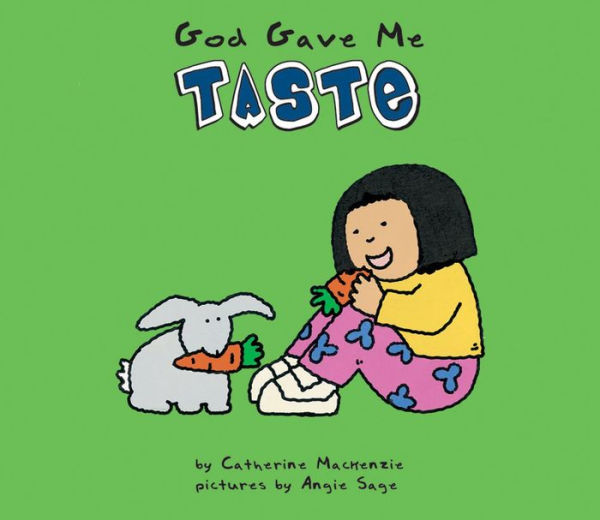 God Gave Me Taste