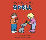 Title: God Gave Me Smell, Author: Catherine MacKenzie