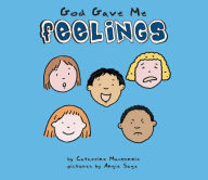 Title: God Gave Me Feelings, Author: Catherine MacKenzie