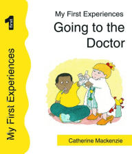 Title: Going to the Doctor: US Edition, Author: Catherine MacKenzie