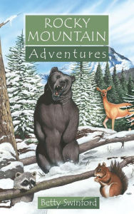 Title: Rocky Mountain Adventures, Author: Betty Swinford