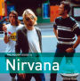 The Rough Guide to Nirvana (Rough Guide Sports/Pop Culture Series)